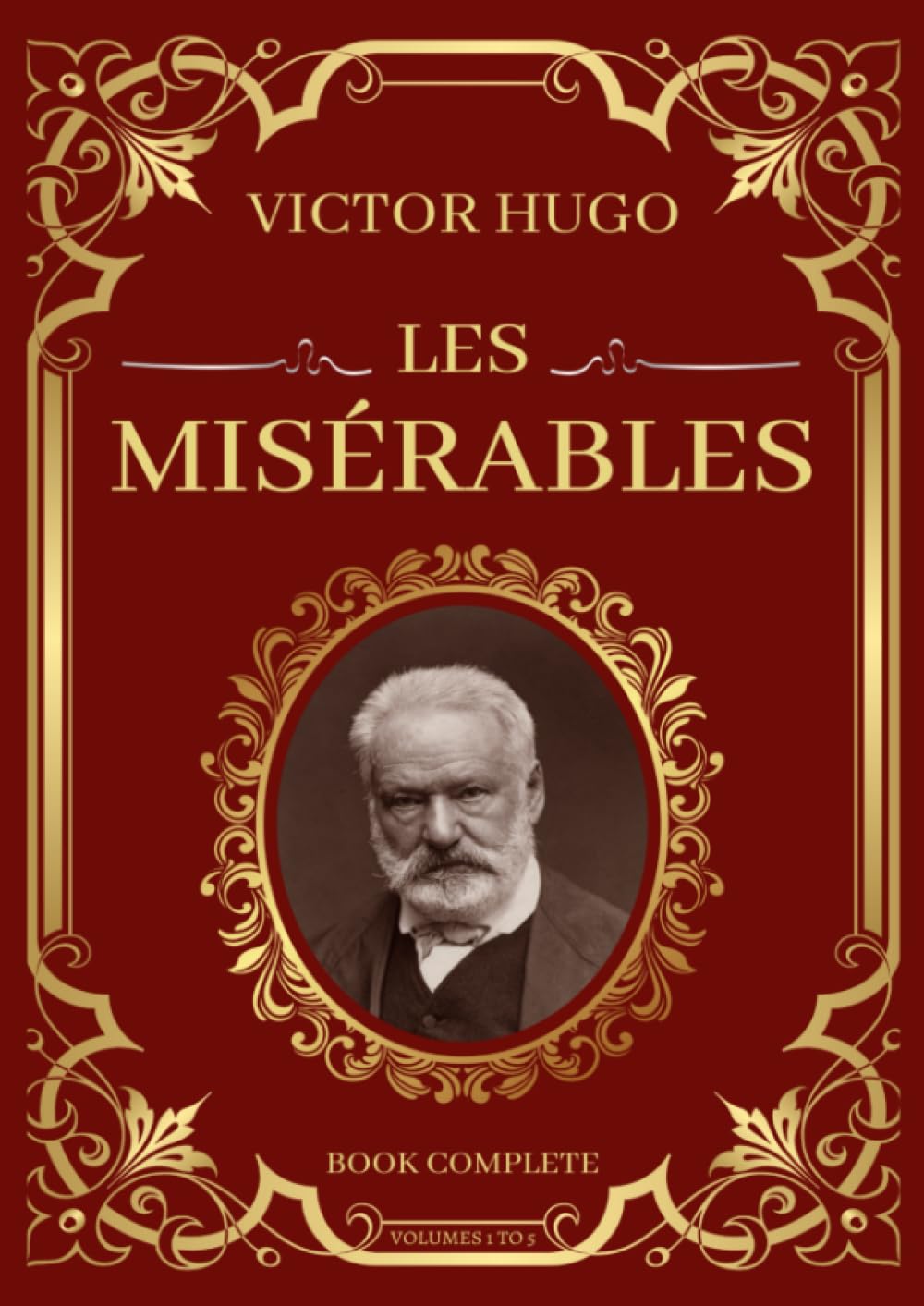 Les Misérables by Victor Hugo Complete in One Volume with Illustrations 1888 book cover