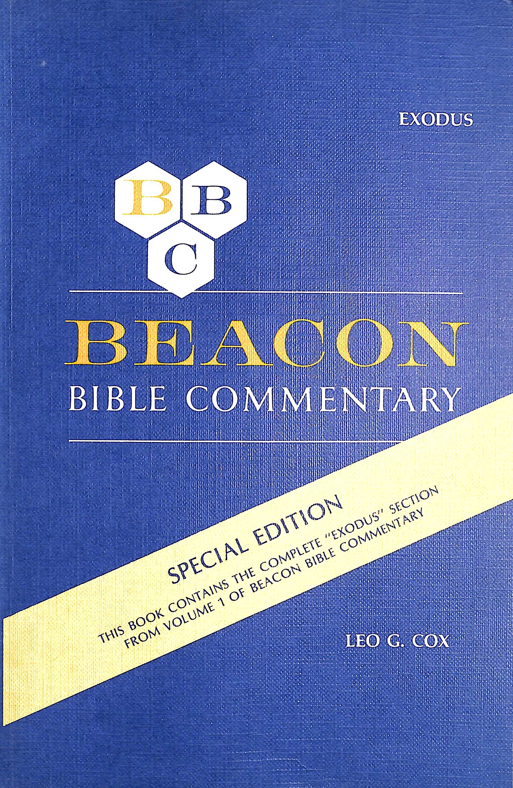 Beacon Bible Commentary Exodus by Leo G. Cox Goodreads