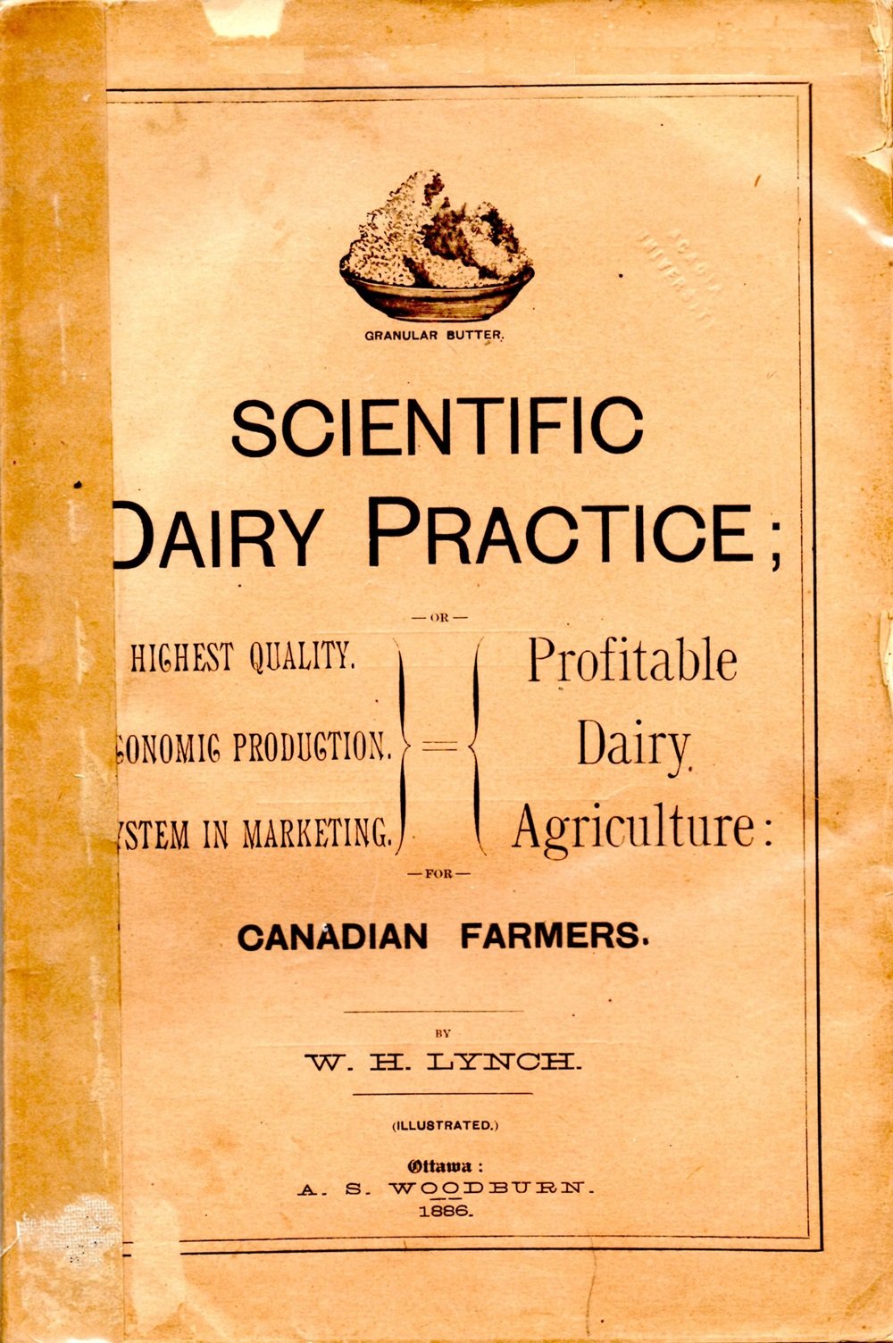 Scientific Dairy Practice; or Profitable Dairy Agriculture for