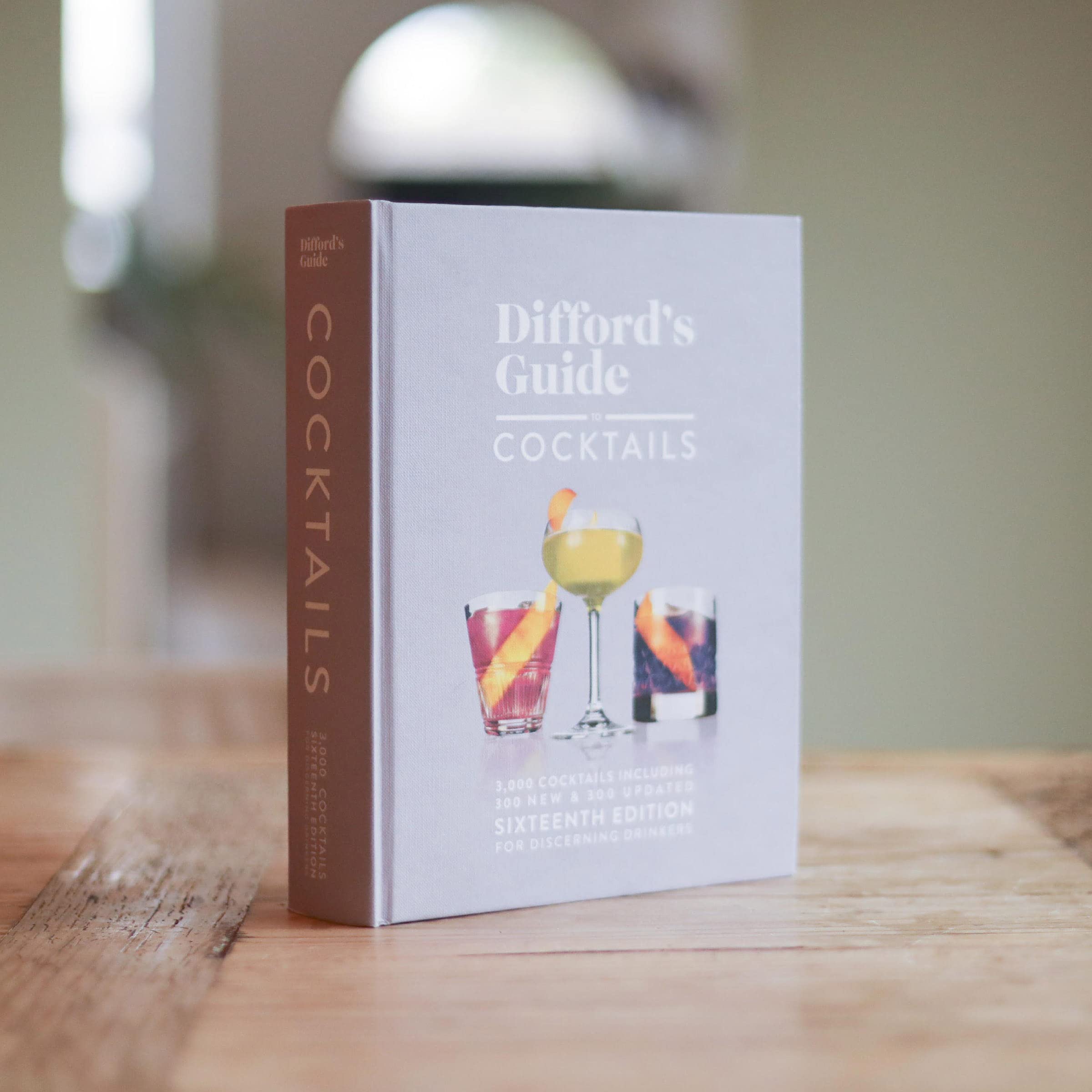 Difford's Guide to Cocktails Book (16th Edition) by Simon Difford Goodreads