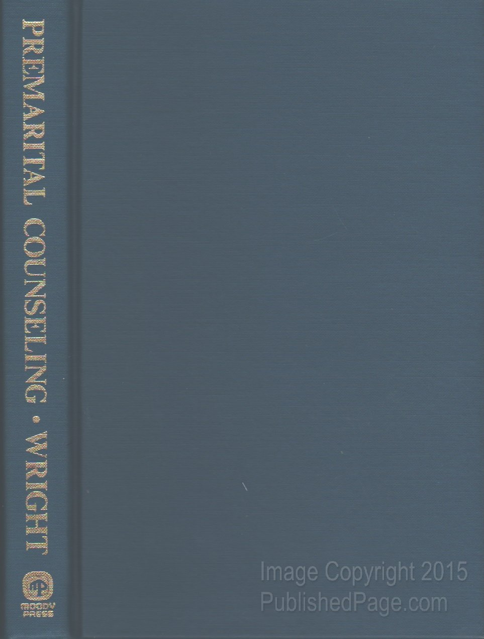 Premarital Counseling by H. Norman Wright | Goodreads
