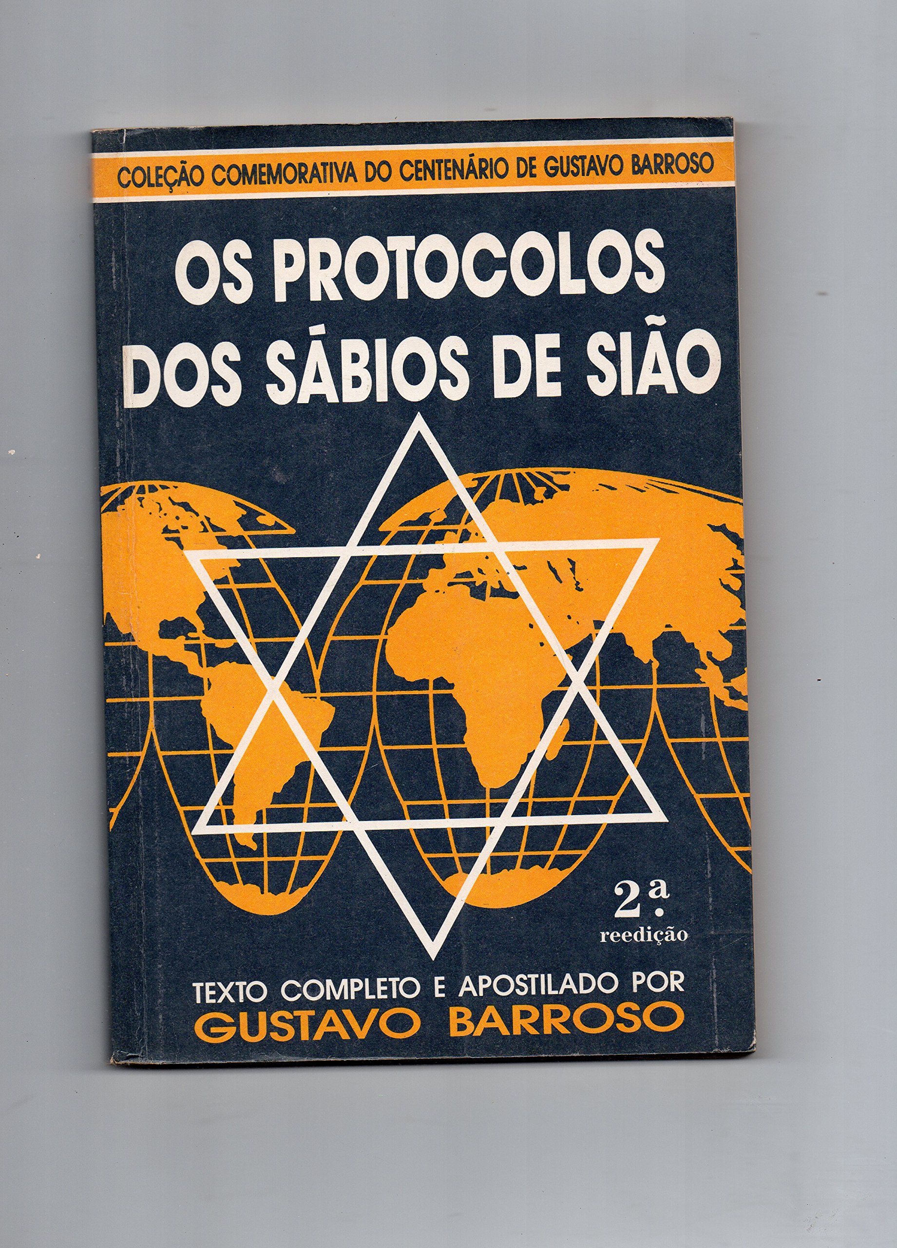 Os protocolos dos sábios de Sião (Coleção comemorativa do centenário de ...