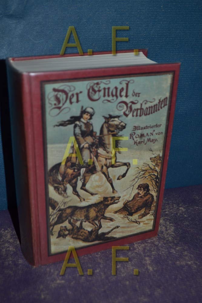 Der Engel der Verbannten: [Roman] (German Edition) by Karl May | Goodreads