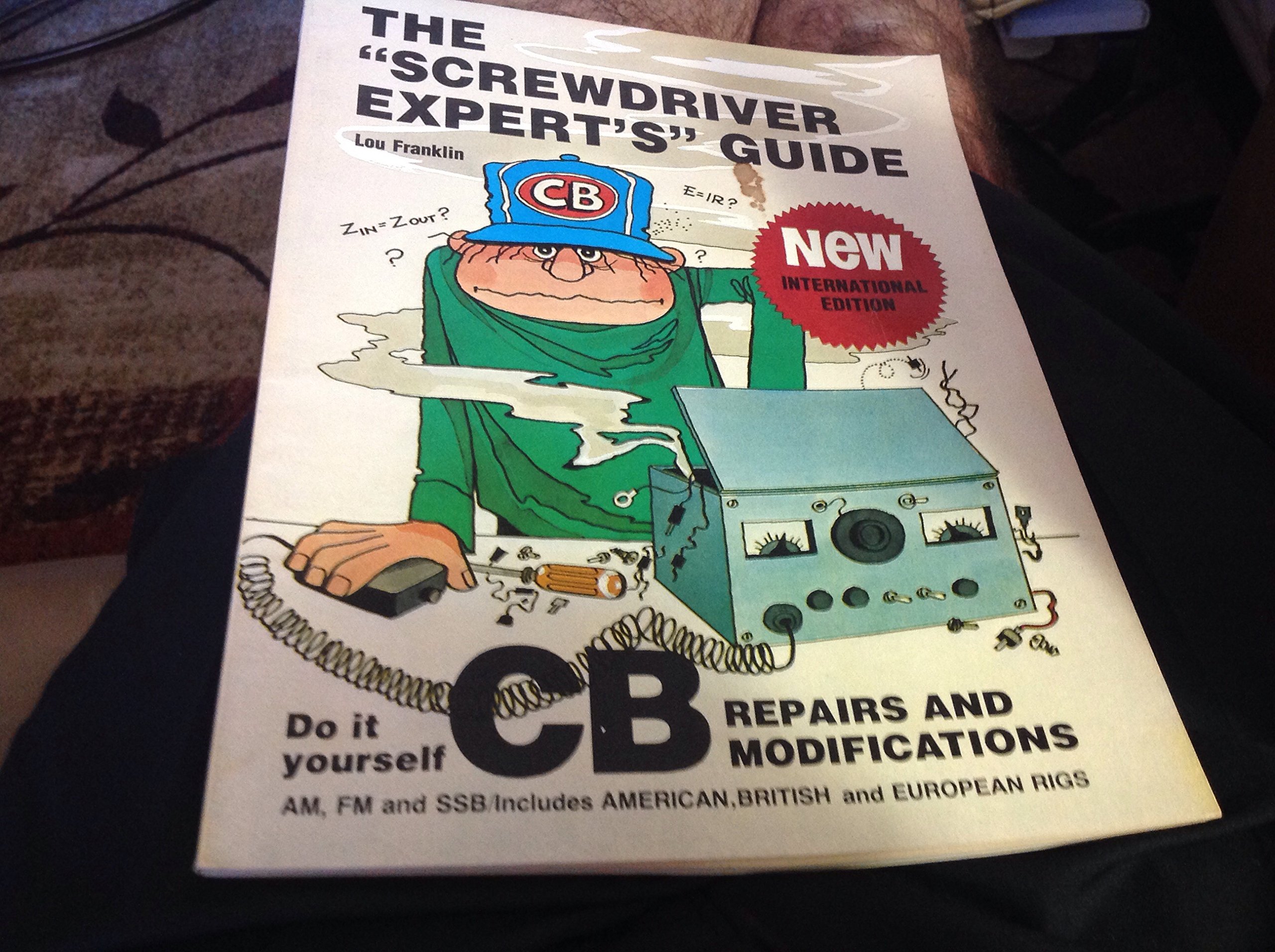 Screwdriver Experts Guide to Peaking Out and Repairing CB Radios by Lou Franklin Goodreads