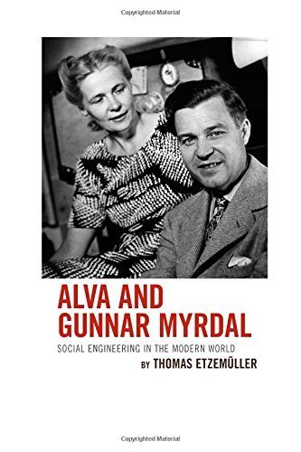 Alva and Gunnar Myrdal: Social Engineering in the Modern World by ...