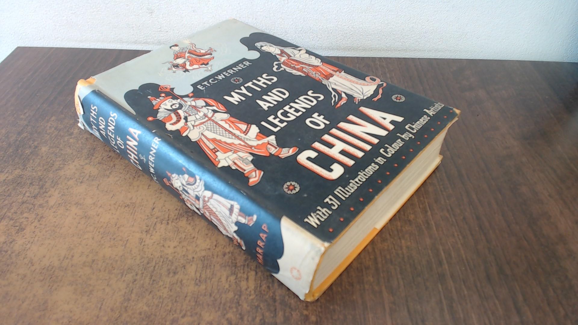 Myths & Legends of China by E.T.C. Werner | Goodreads
