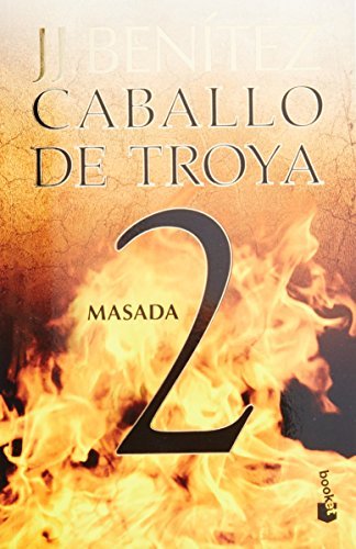 Masada. Caballo de Troya 2 (Spanish Edition) by Juan Jos? Ben?tez