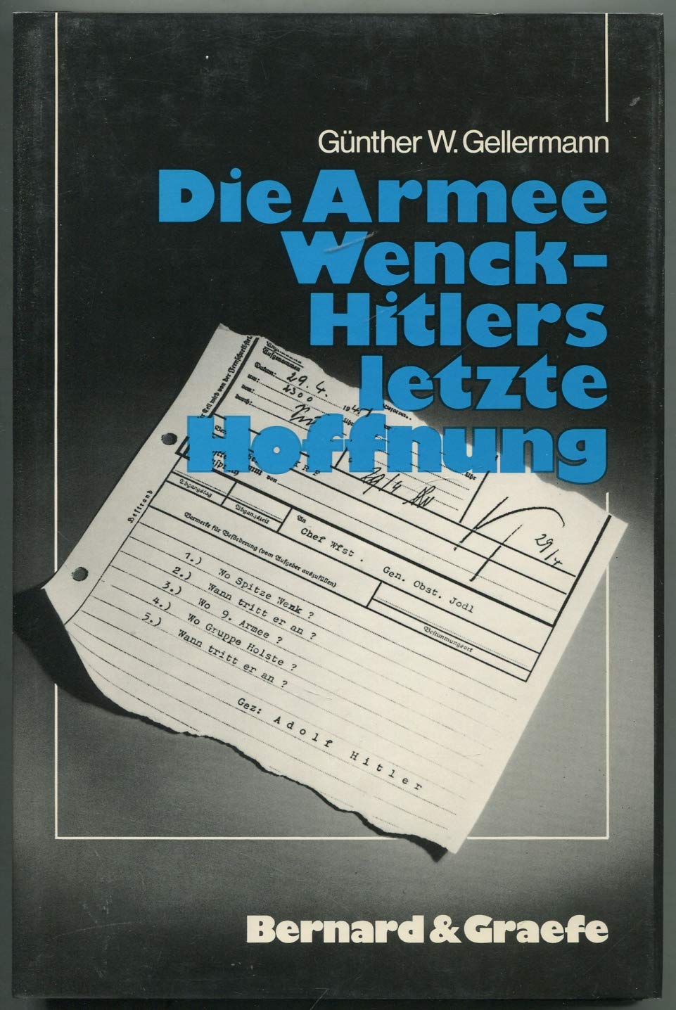 Die Armee Wenck, Hitlers letzte Hoffnung Aufstellung, Einsatz und Ende