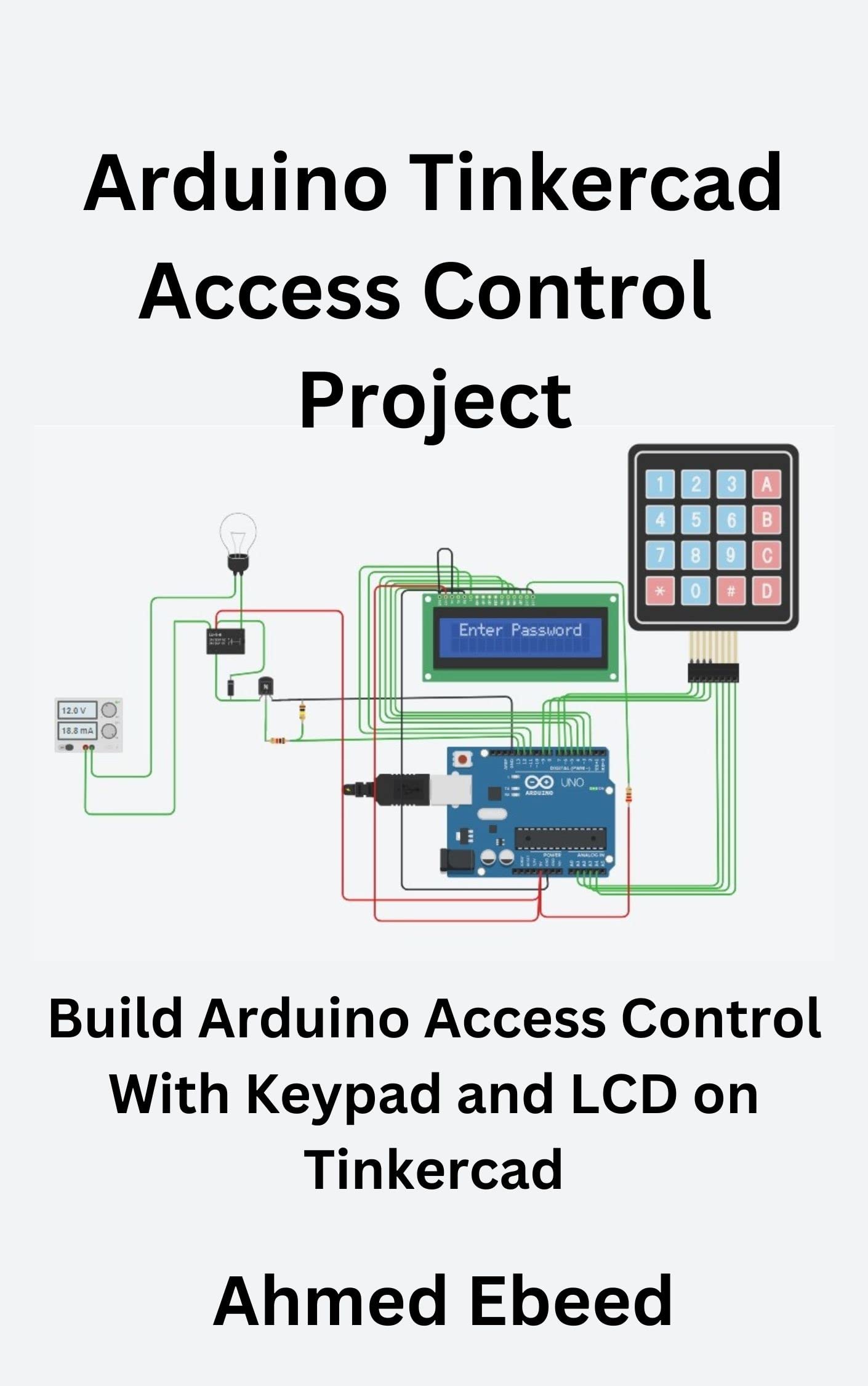 Arduino Tinkercad Password Access Control Circuit With LCD Build
