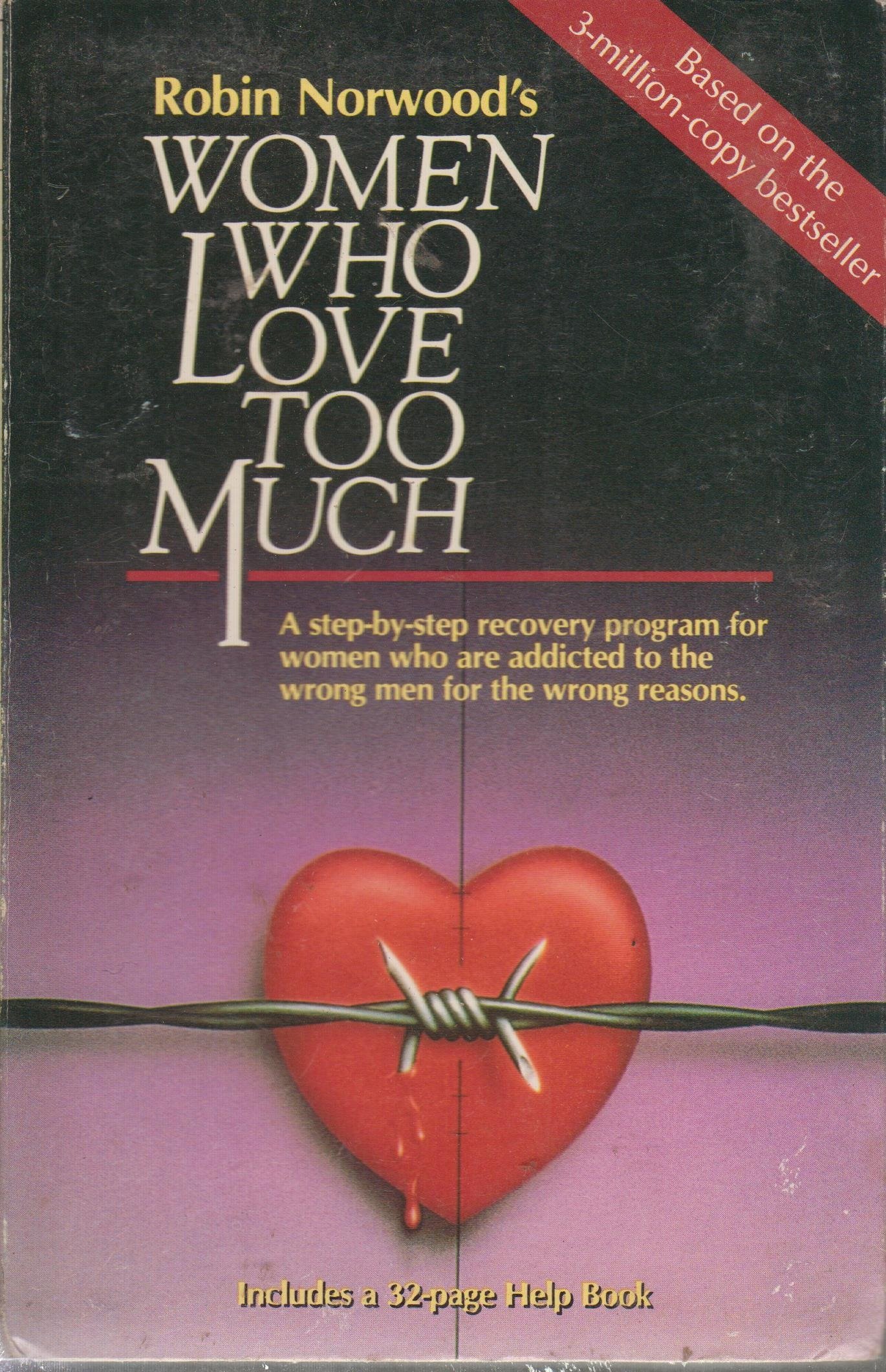 Women Who Love Too Much by Robin Norwood | Goodreads