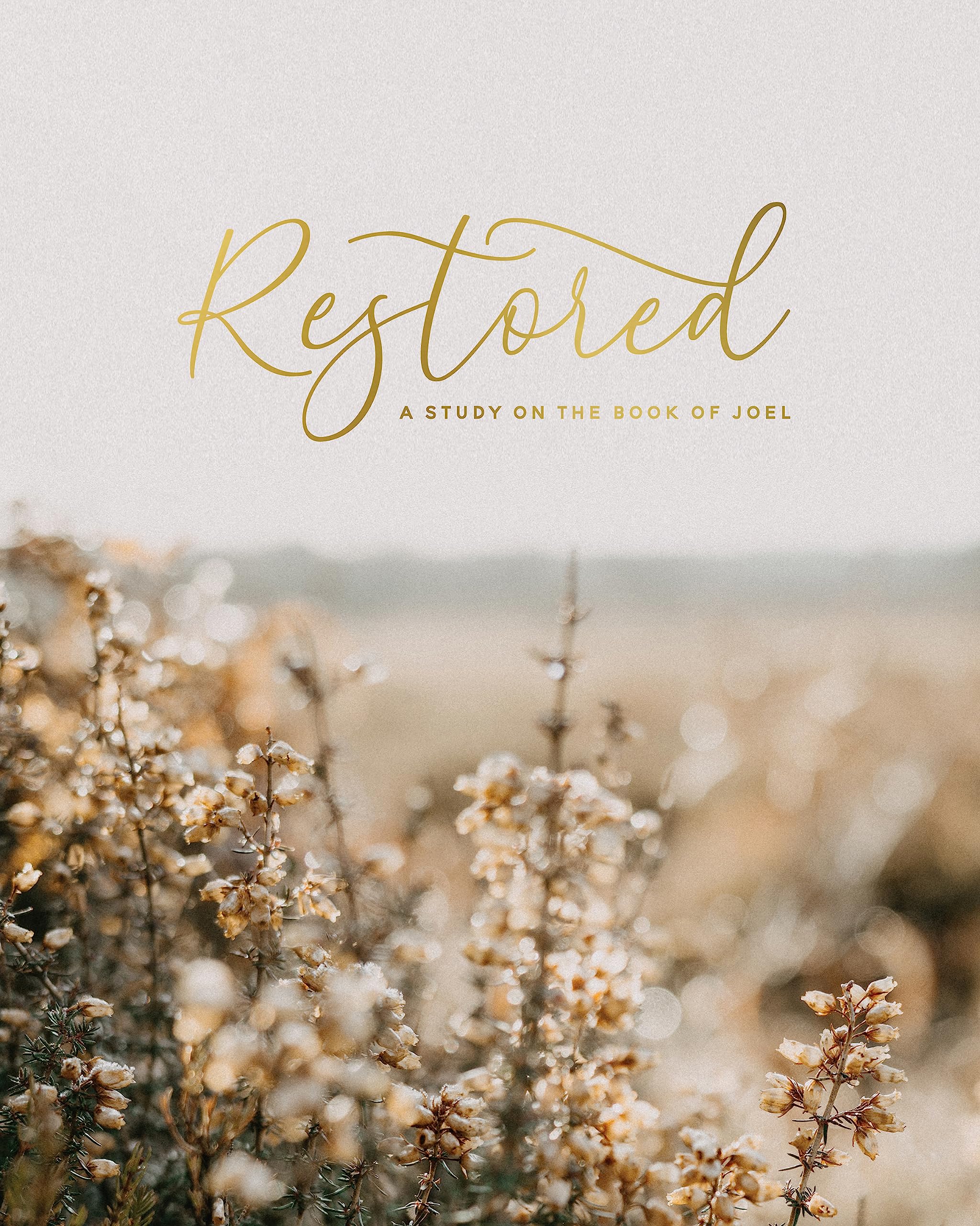 Restored | A Study on the Book of Joel