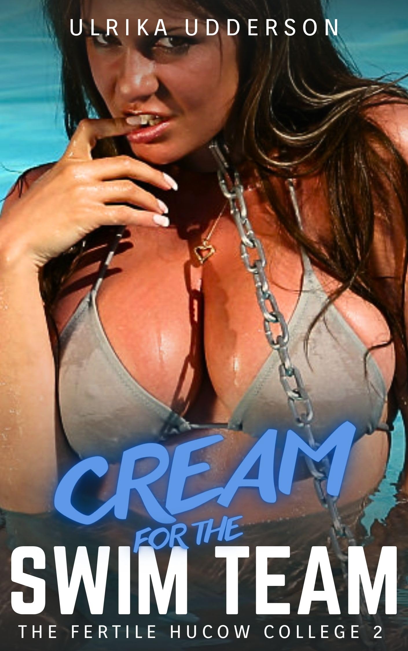 Cream for the Swim Team - The Fertile Hucow College 2: Dark hucow fertile BDSM erotica