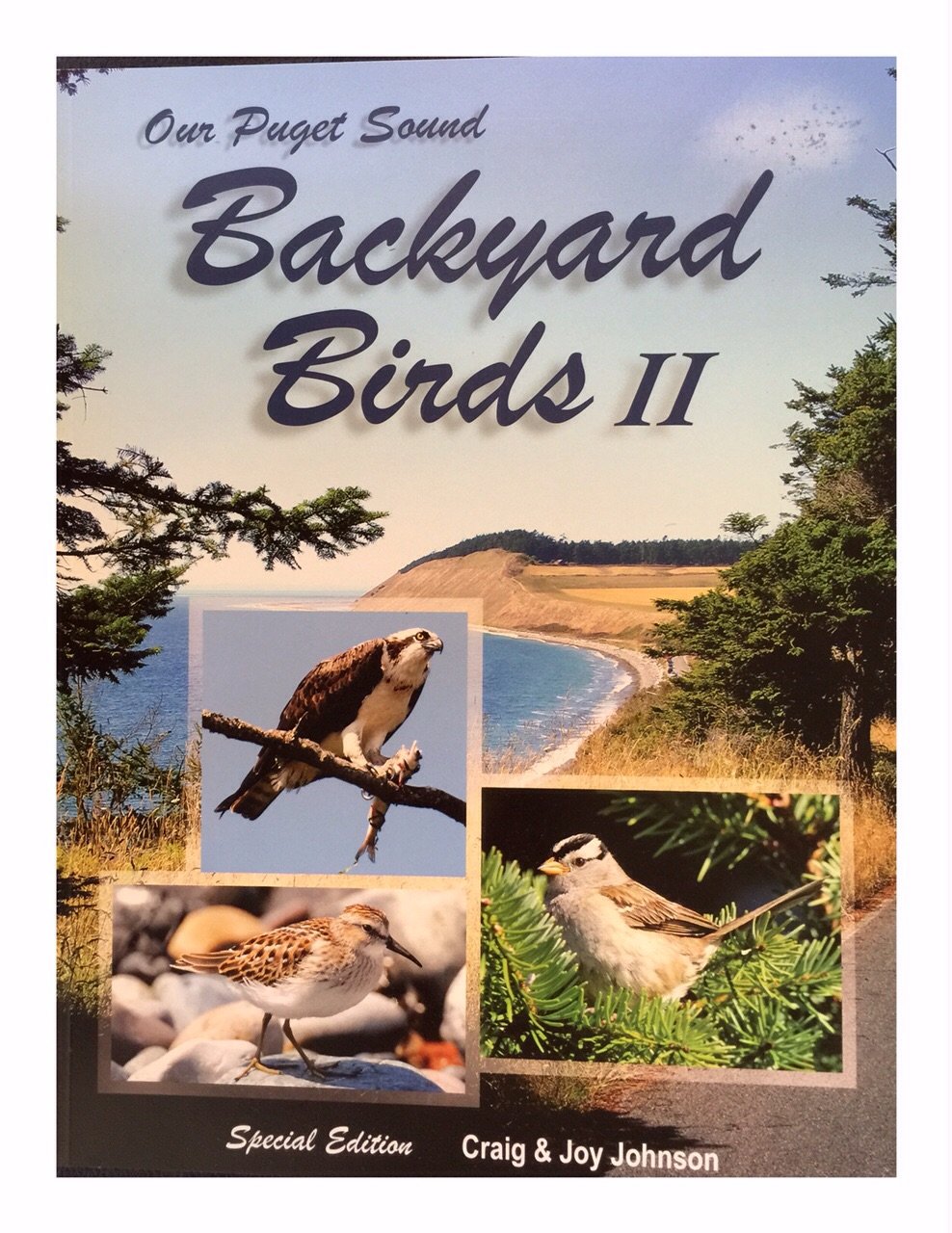 Our Puget Sound Backyard Birds II by Craig Johnson Goodreads