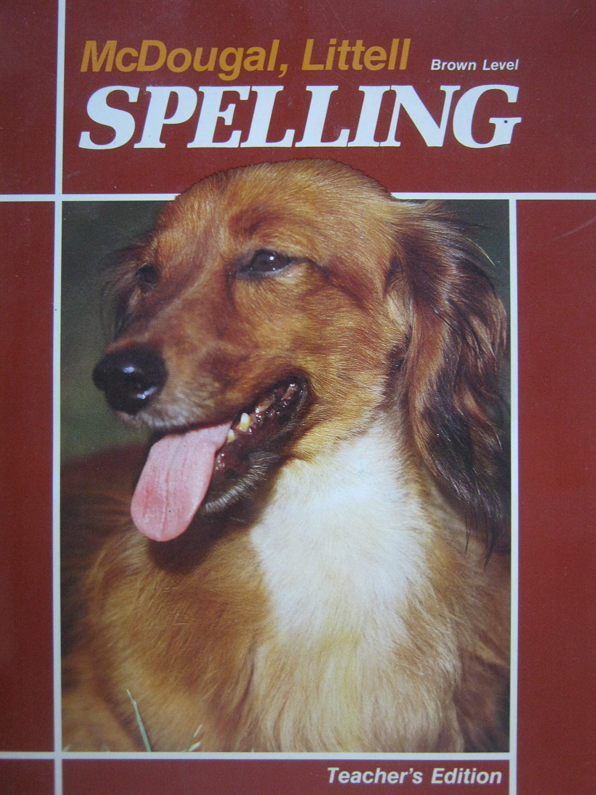 McDougal, Littell Spelling Brown Level Teacher's Edition by Dolores