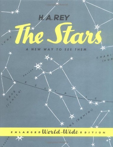 The Stars: A New Way to See Them by H. A. Rey by H.A. Rey | Goodreads