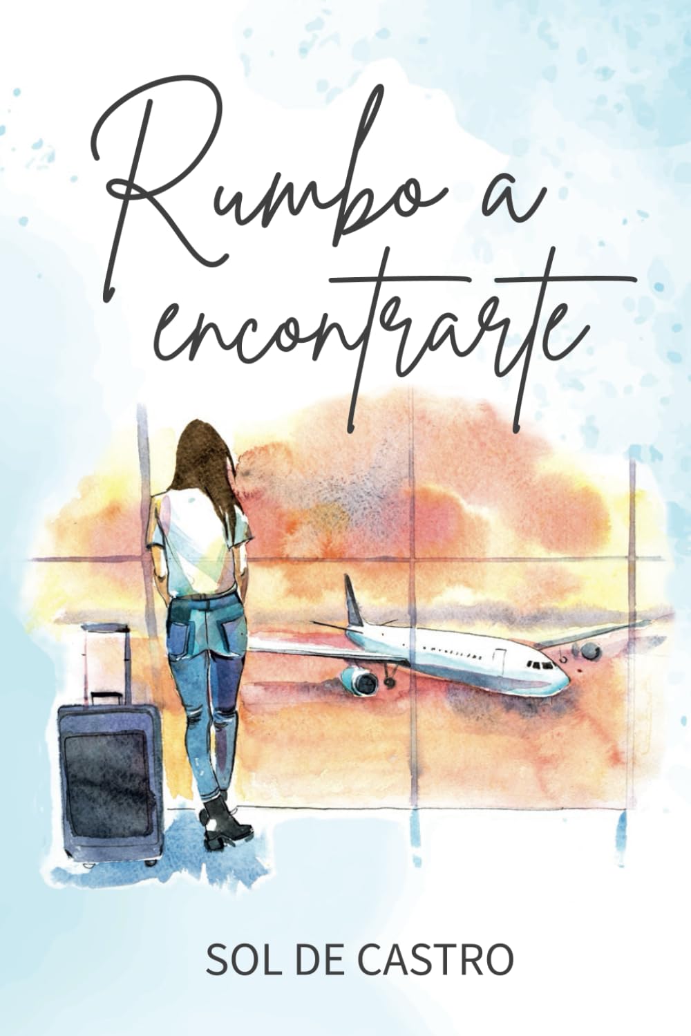 Rumbo a encontrarte (Rumbo (Novela romántica contemporánea México))
