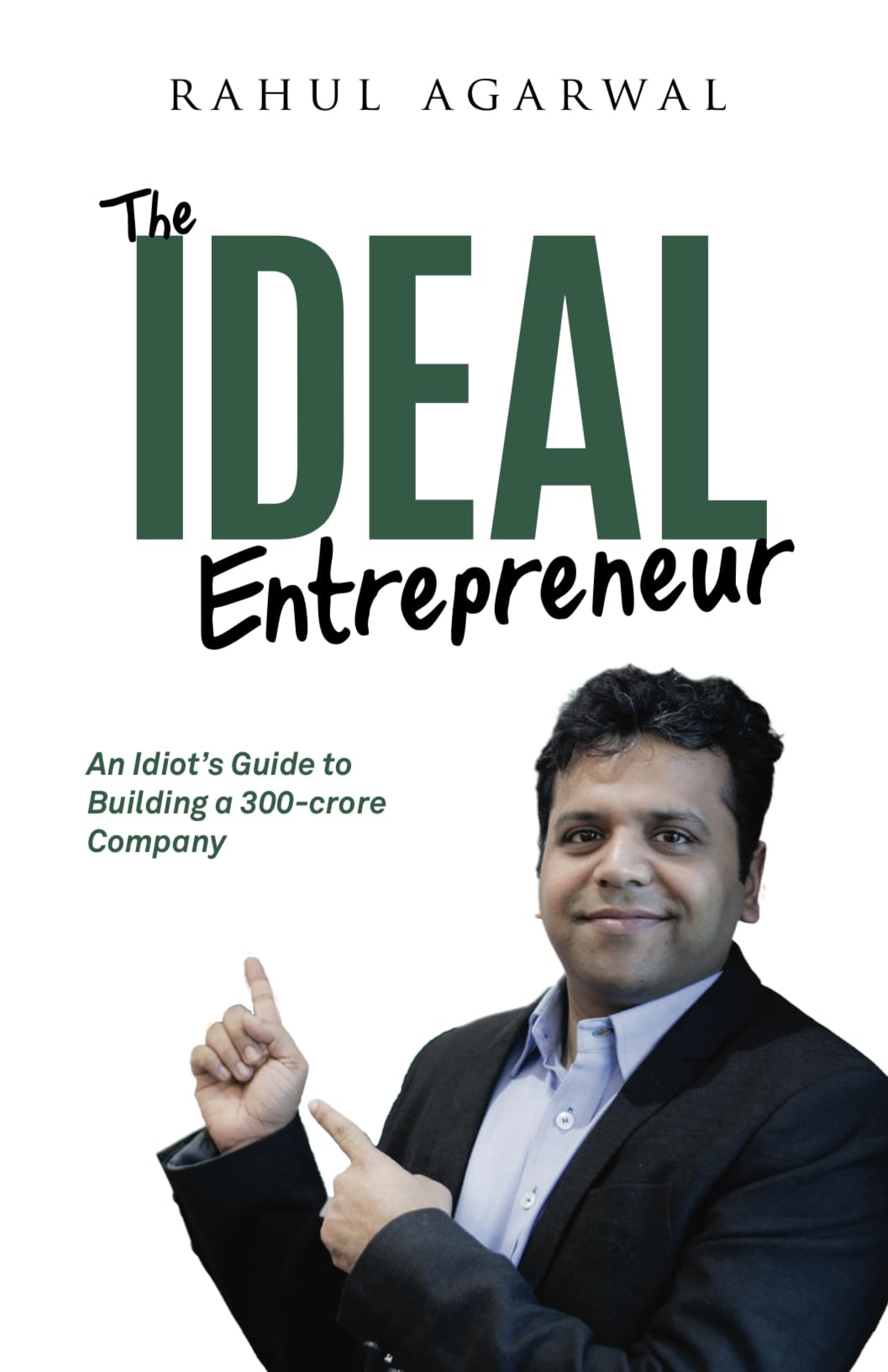 The Ideal Entrepreneur