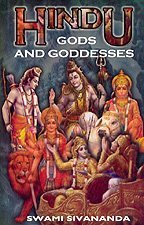 Hindu Gods And Goddesses by Sivananda Saraswati | Goodreads