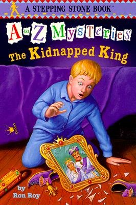 The Kidnapped King [A TO Z MYST #11 KIDNAPPED KING]