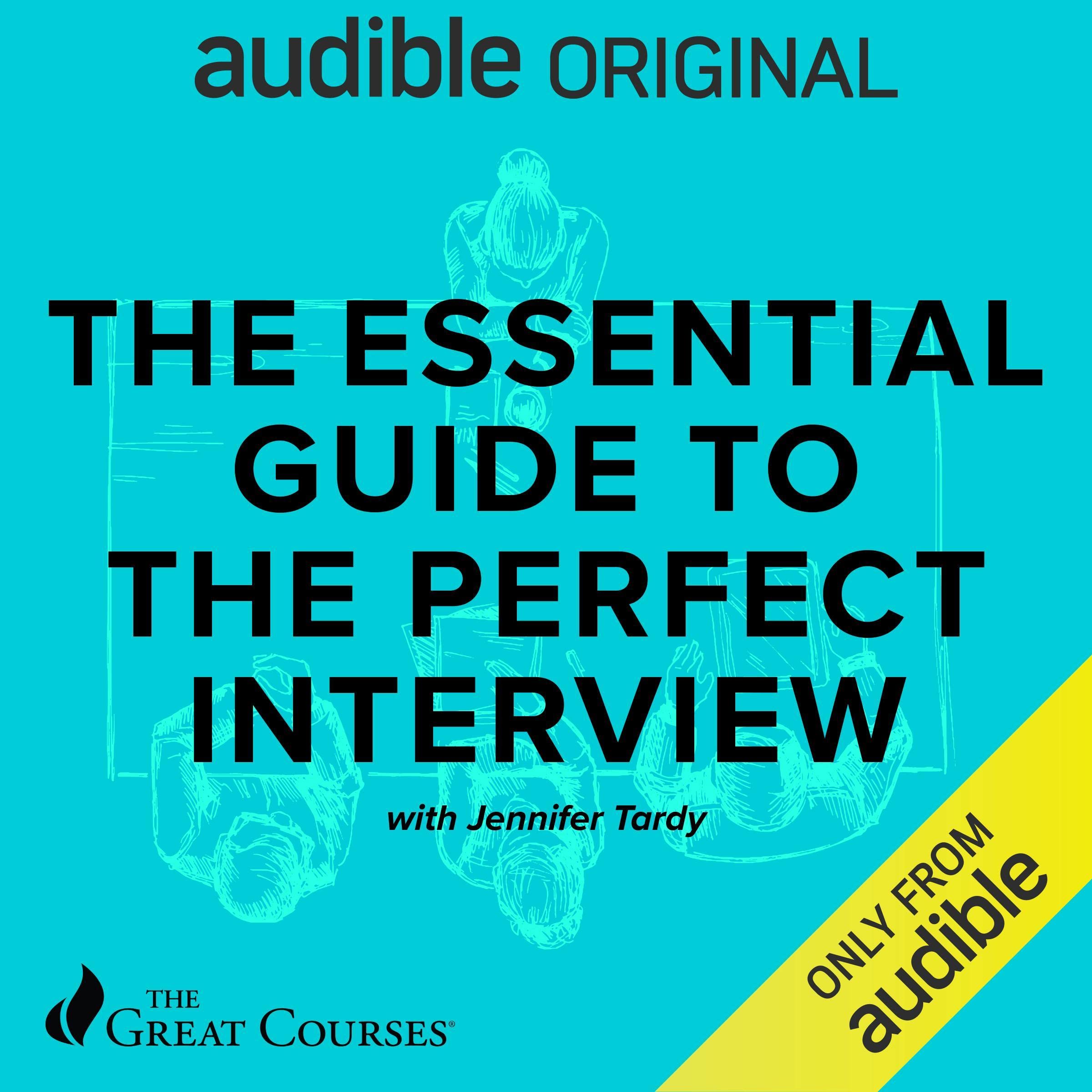 The Essential Guide to the Perfect Interview