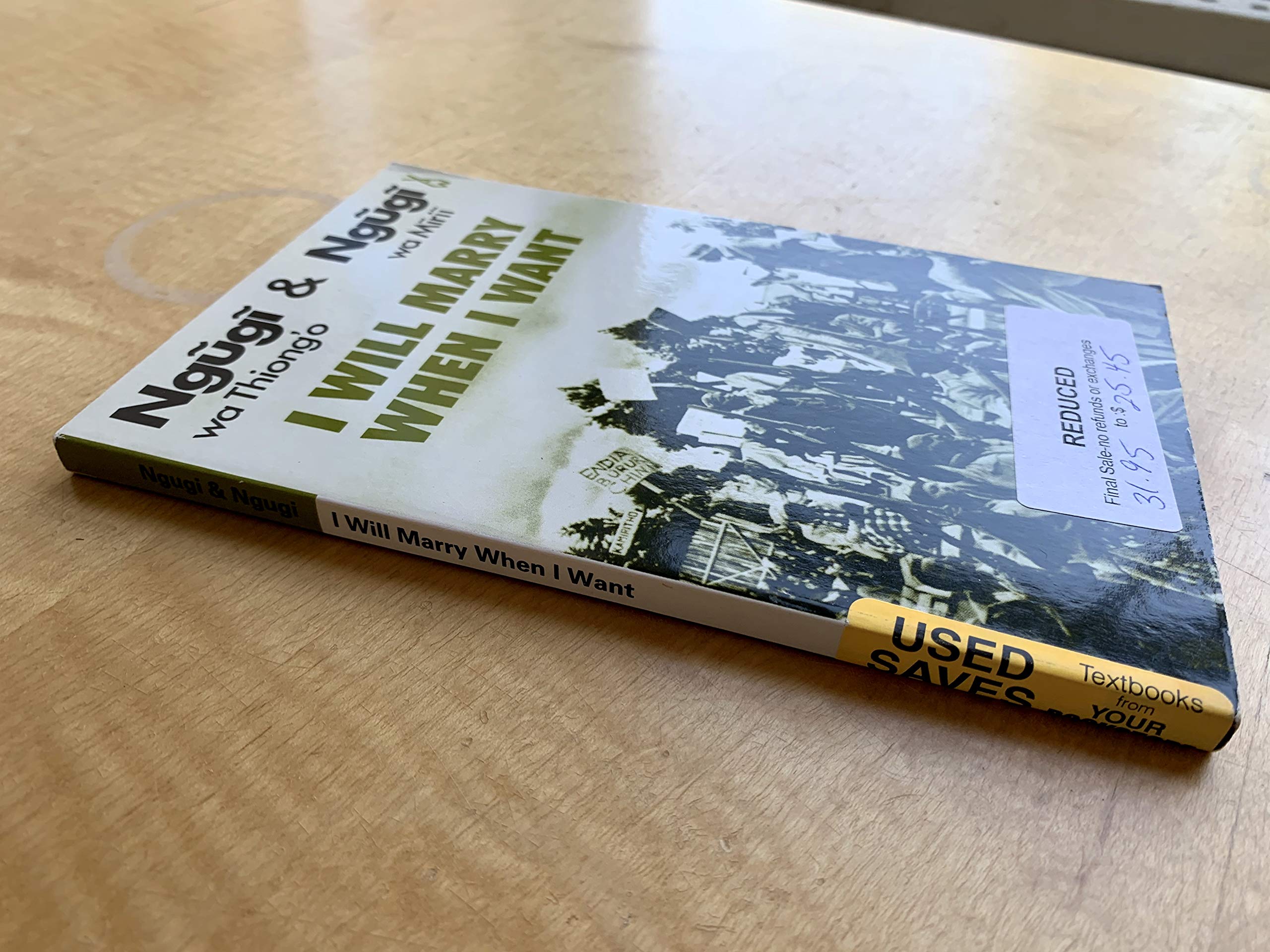 I Will Marry When I Want by Ngũgĩ wa Thiong'o | Goodreads