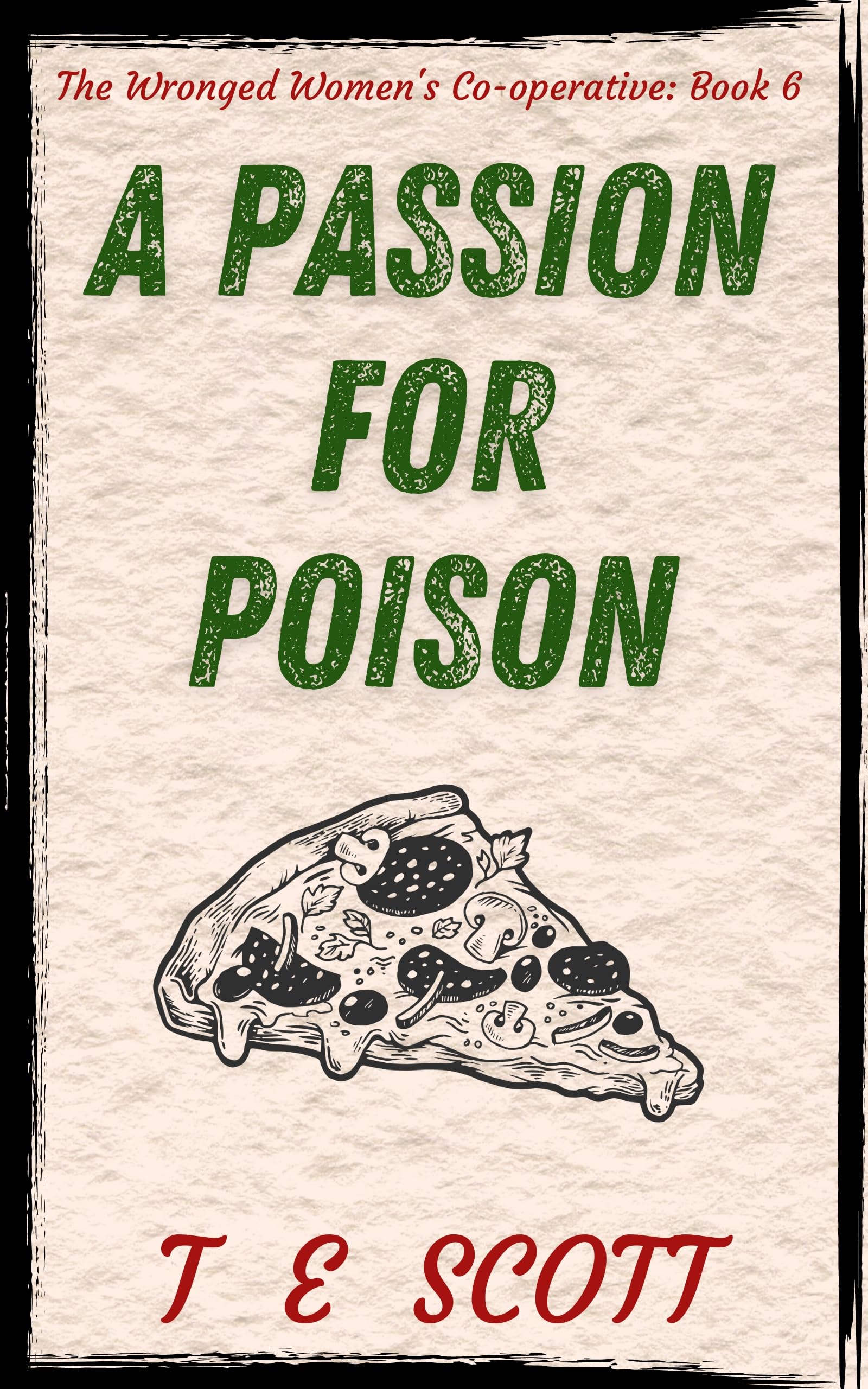 A Passion for Poison: A lighthearted cosy mystery novel