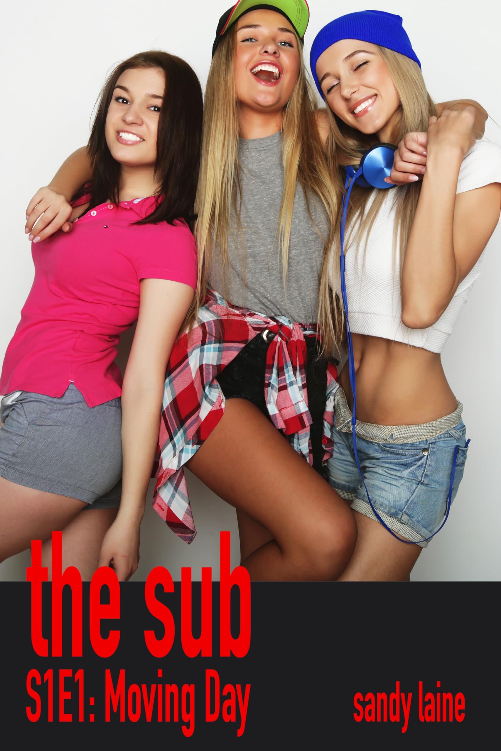 The Sub S1E1: Moving Day: A young adult fun harem romance for men