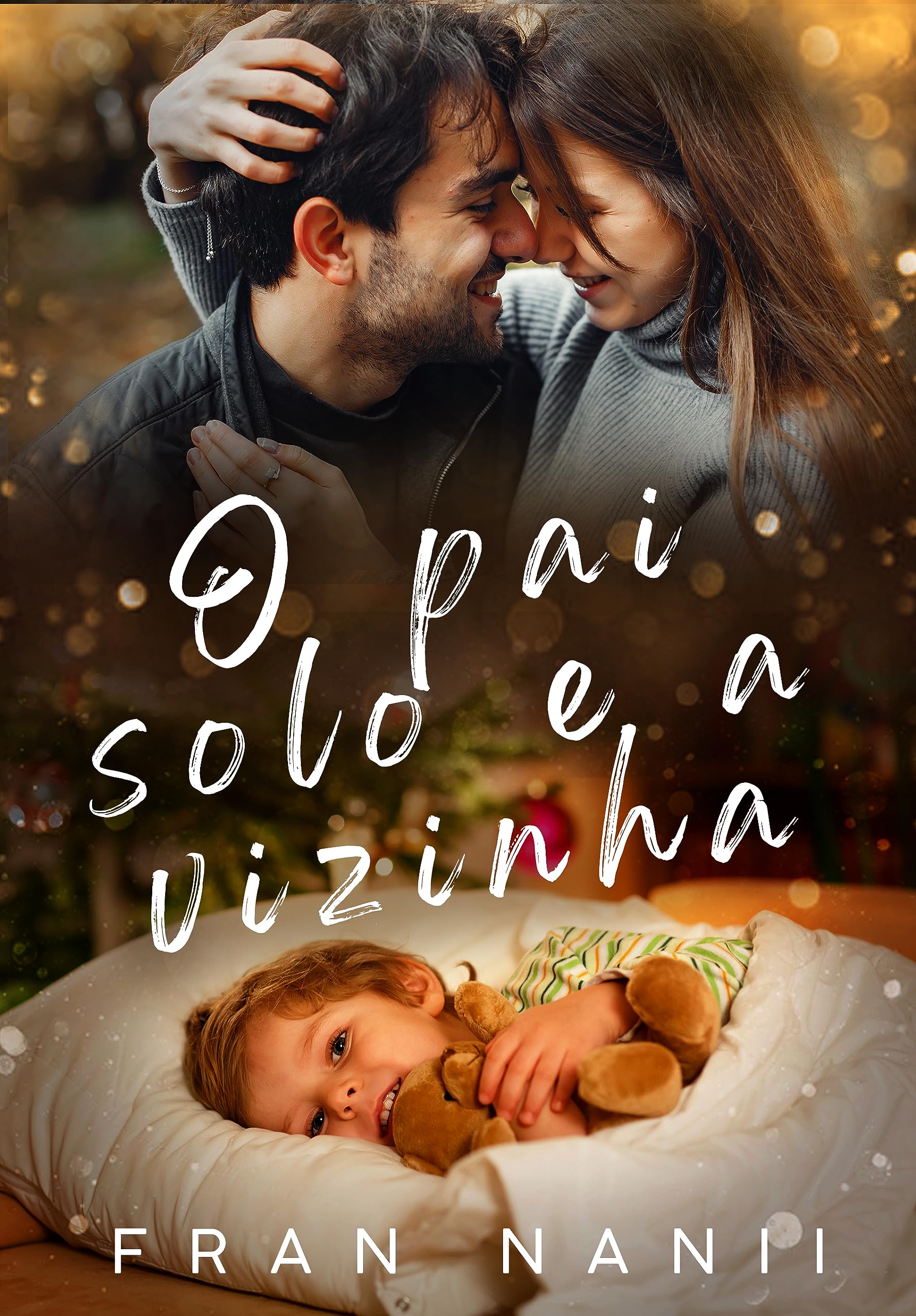 O pai solo e a vizinha