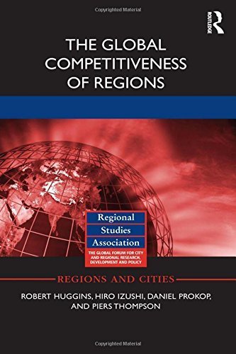 The Global Competitiveness of Regions (Regions and Cities) by Robert ...