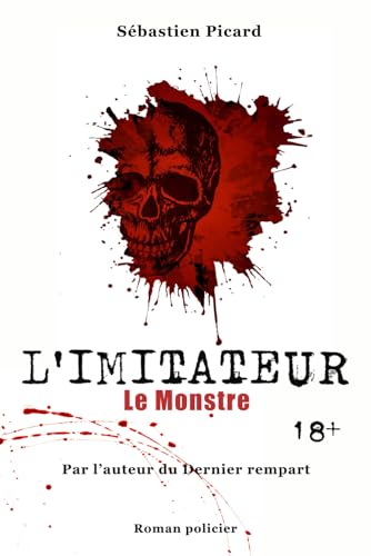 L'Imitateur : le Monstre
