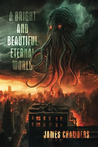A Bright and Beautiful Eternal World book cover