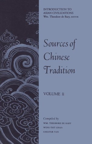 Sources of Chinese Tradition: v.2: Vol 2 (Records of Civilization ...