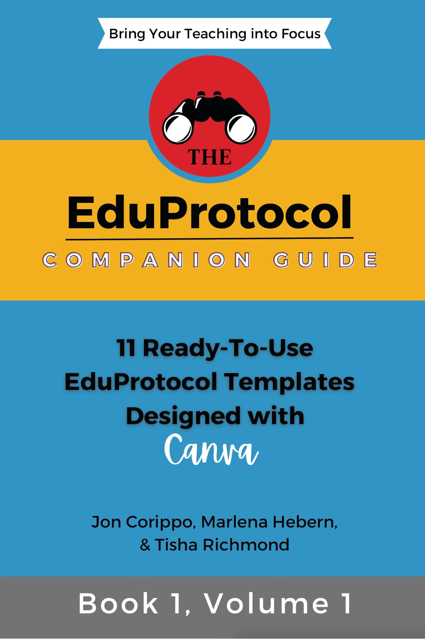 The EduProtocol Companion Guide: 11 Ready-To-Use EduProtocol Templates Designed with Canva