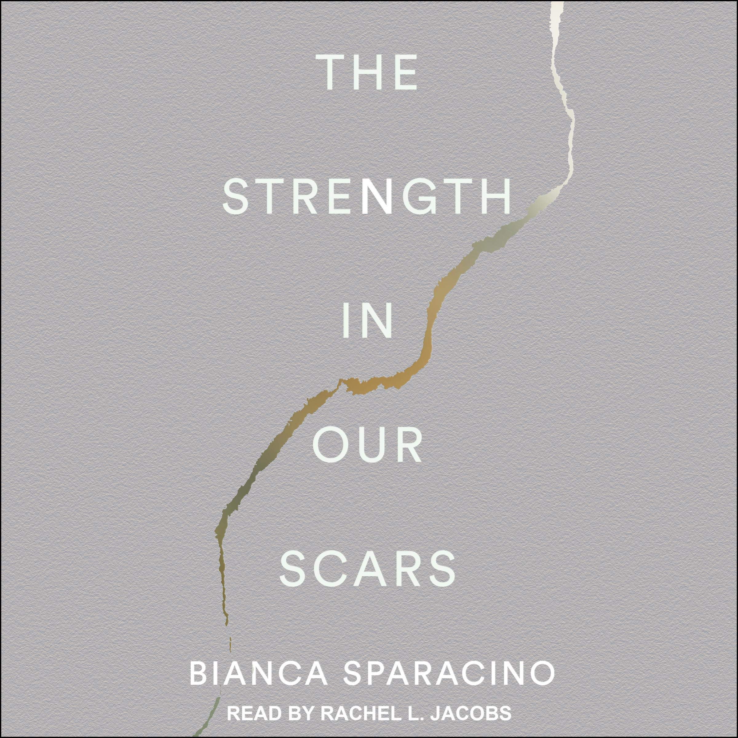 The Strength In Our Scars