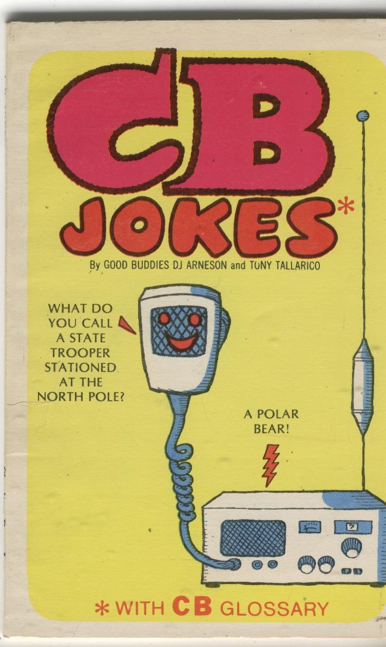 CB jokes by D. J Arneson Goodreads