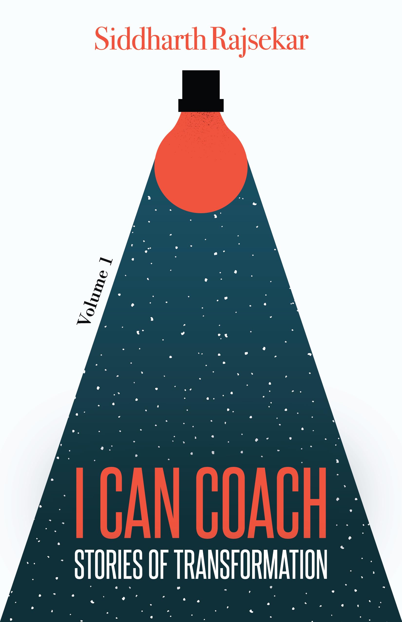 I Can Coach: Stories Of Transformation