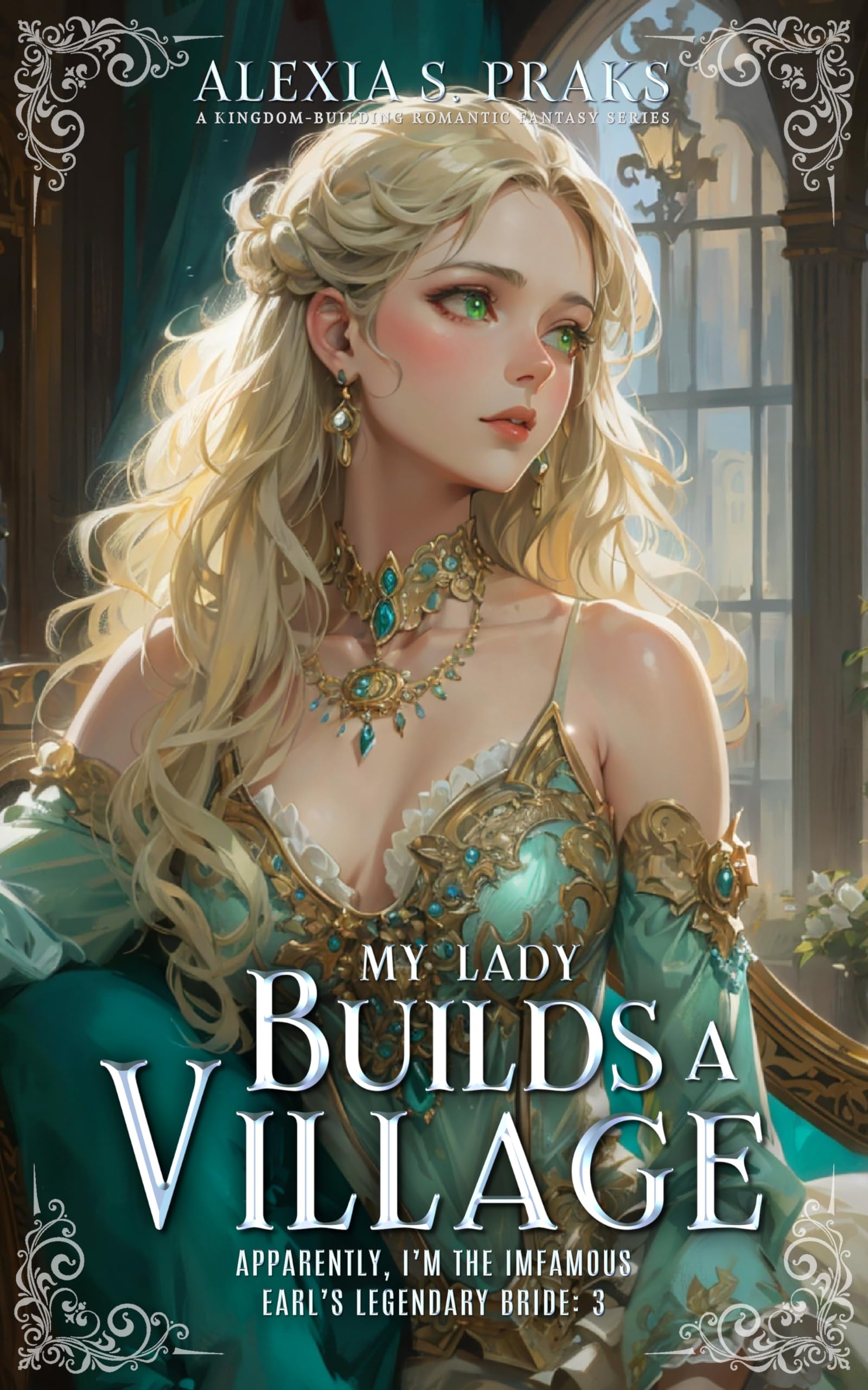My Lady Builds a Village: A Fantasy Romance Series