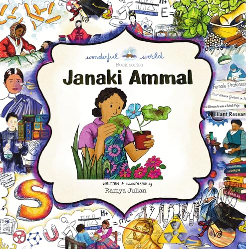 Janaki Ammal - A Biography in Rhyme: The perfect snuggle time read so little readers everywhere can dream big!