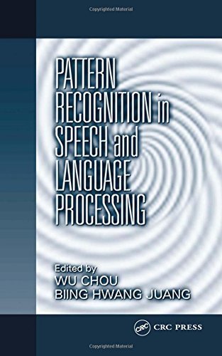 Pattern Recognition in Speech and Language Processing (Electrical ...