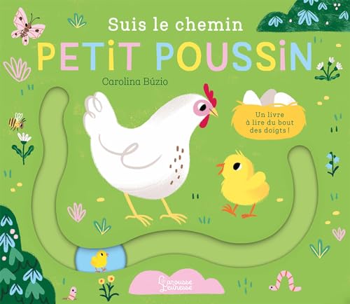 Suis le chemin petit poussin by Carolina Búzio | Goodreads