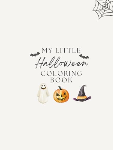 My Little Halloween Coloring Book: Aesthetic Kids Coloring Holiday