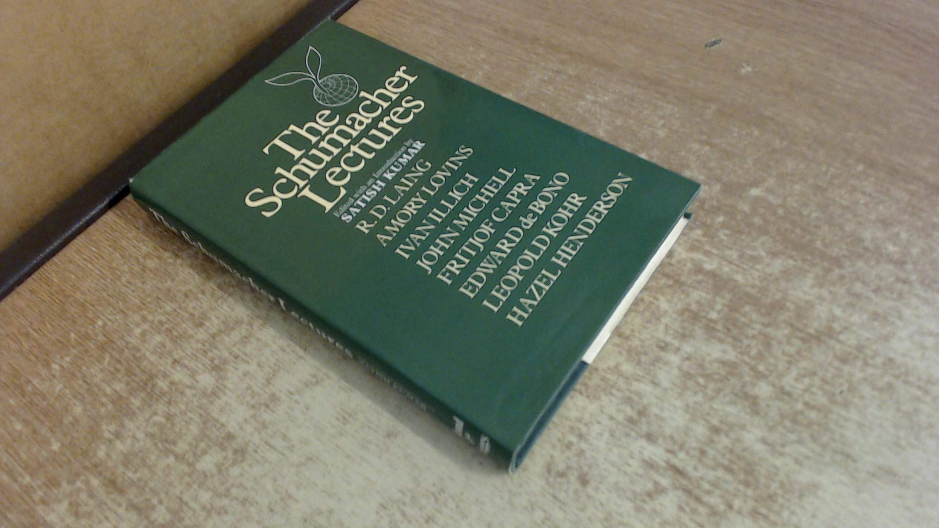 The Schumacher lectures (v. 1) by Satish Kumar | Goodreads