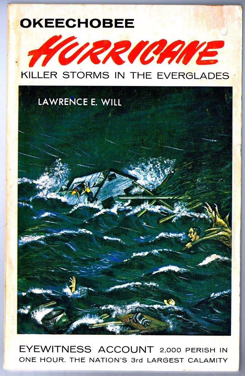 Okeechobee Hurricane by Lawrence E. Will Goodreads