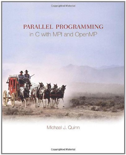 Parallel Programming in C with MPI and OpenMP by Michael Quinn by ...
