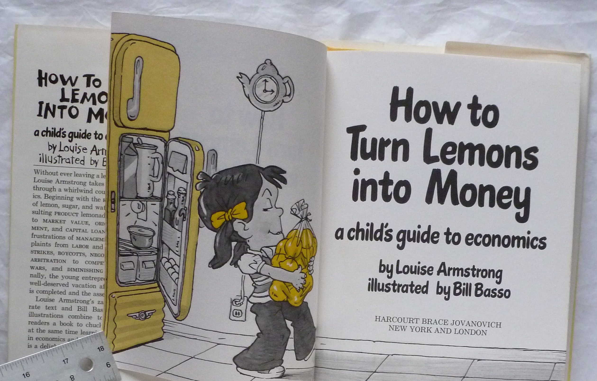 How to Turn Lemons into Money A Child's Guide to Economics by Louise