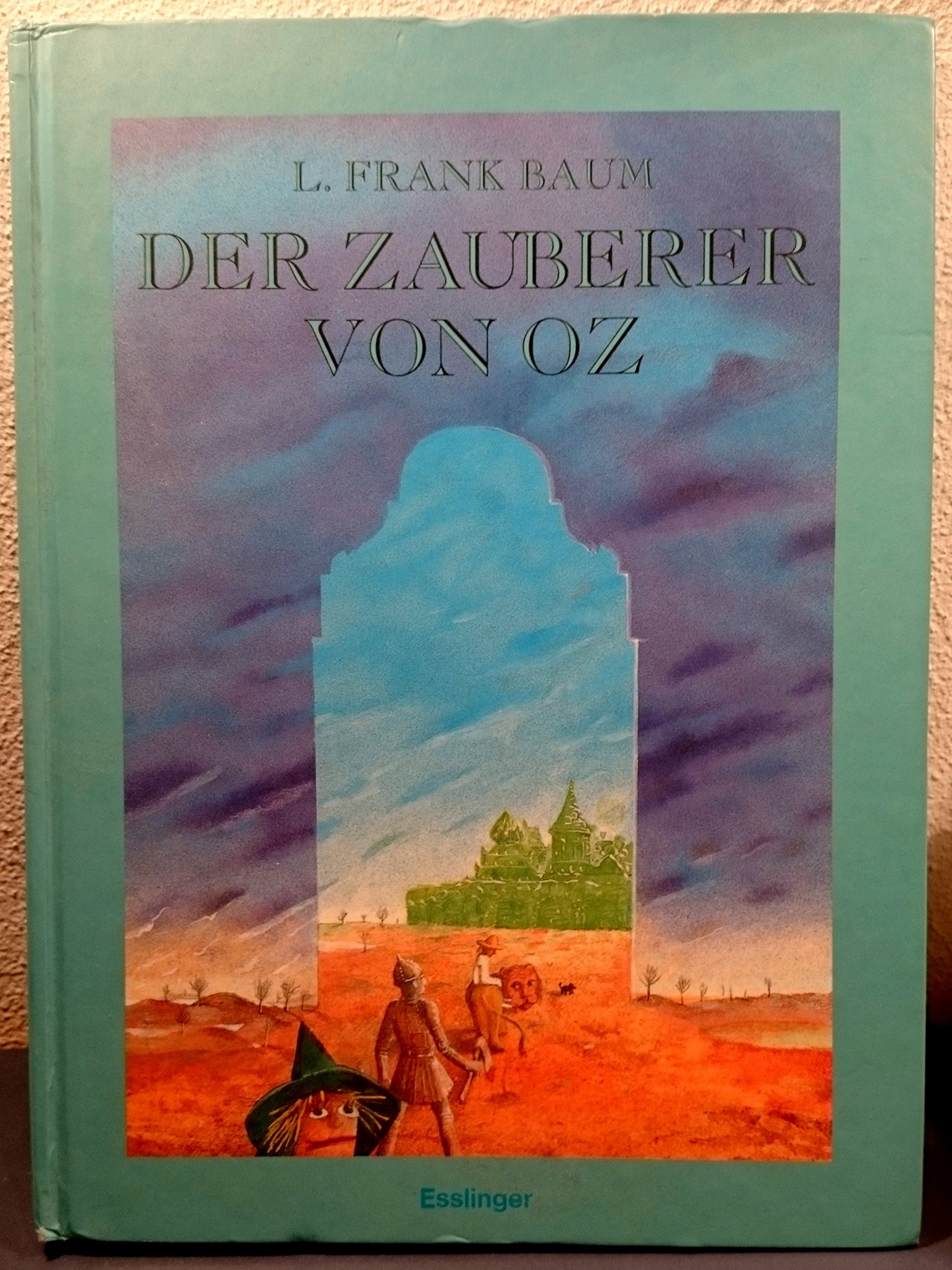 Der Zauberer von Oz by L. Frank Baum Goodreads