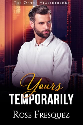 Yours Temporarily