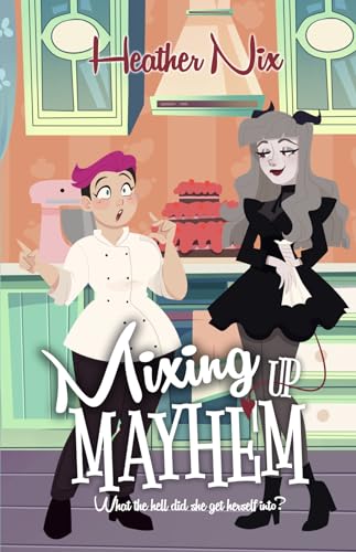Mixing Up Mayhem (Magic and Mishaps)