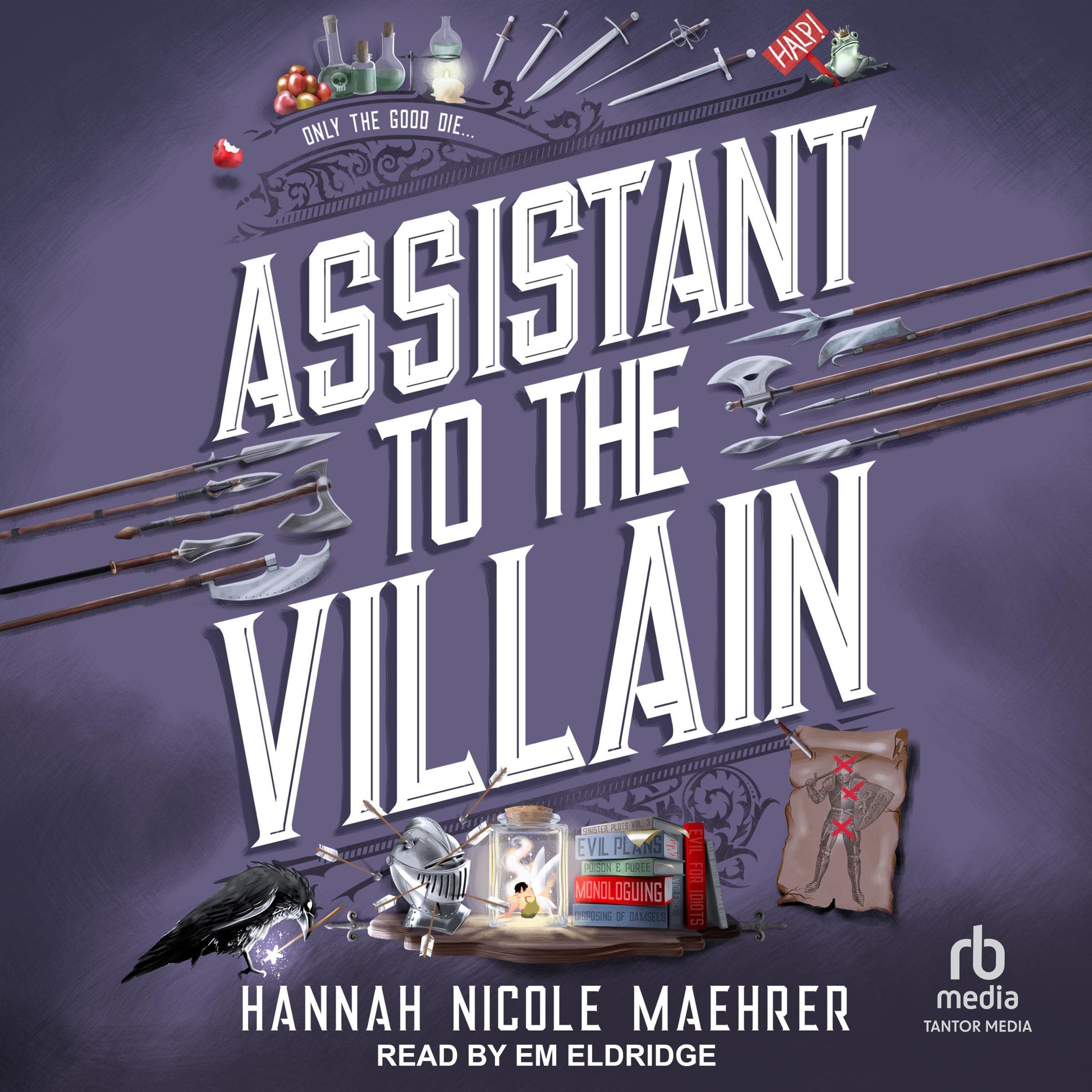 Assistant to the Villain (Assistant to the Villain, #1)