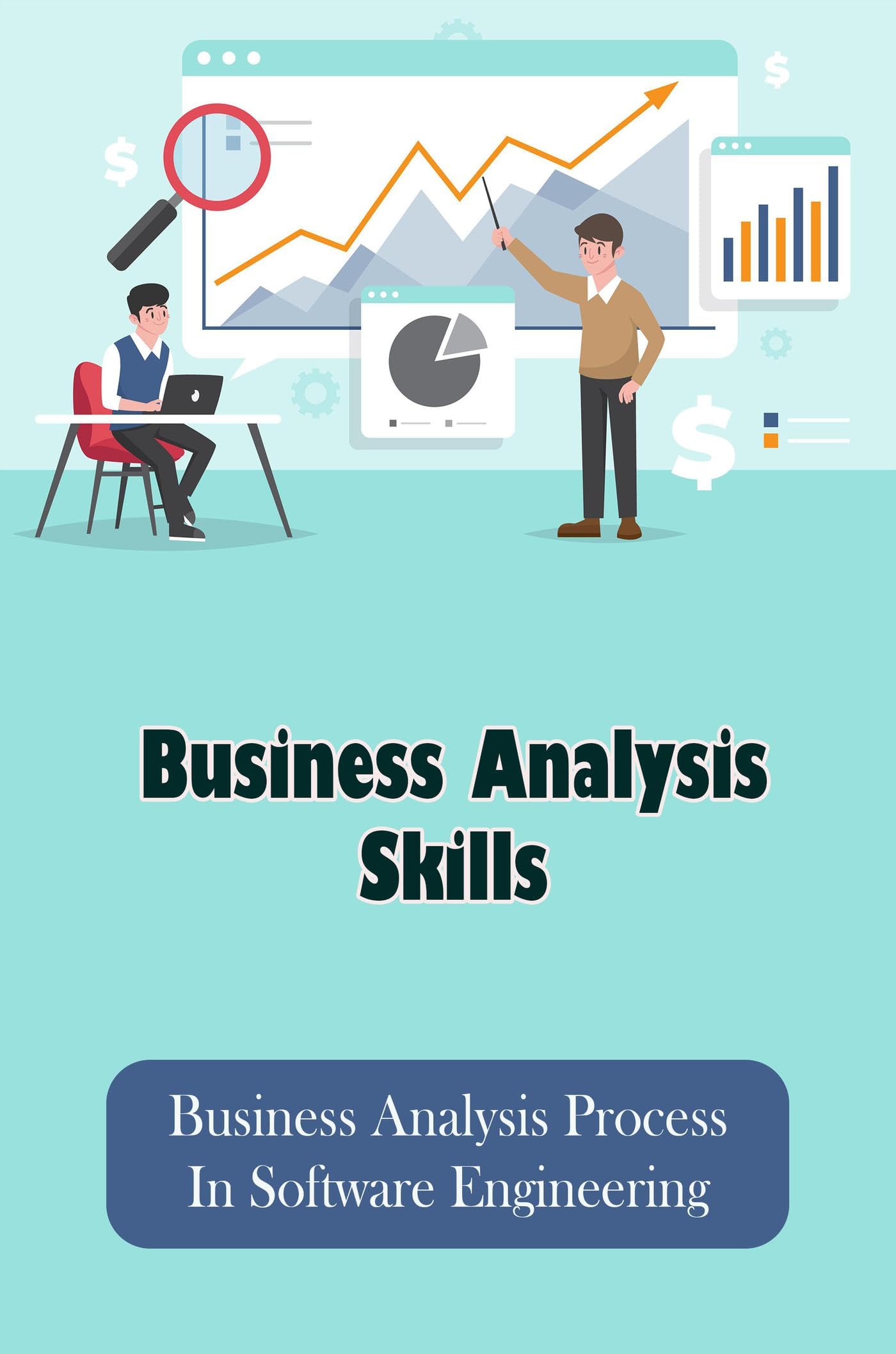 business-analysis-skills-business-analysis-process-in-software